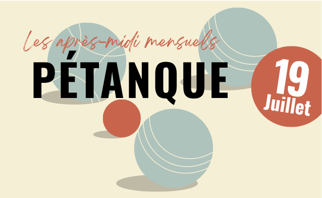 Les après-midis mensuels Pétanque